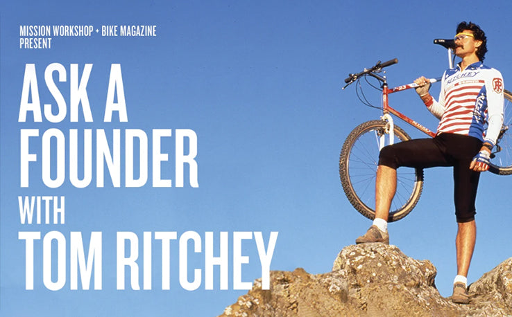 Frag einen Gründer : Tom Ritchey